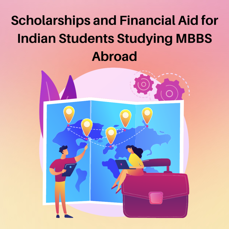 Scholarships and Financial Aid for Indian Students Studying MBBS Abroad: